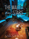 Cover image for The Malt in Our Stars
